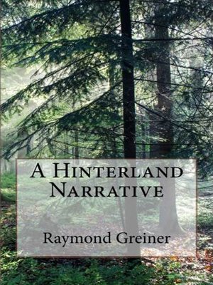 cover image of A Hinterlands Narrative